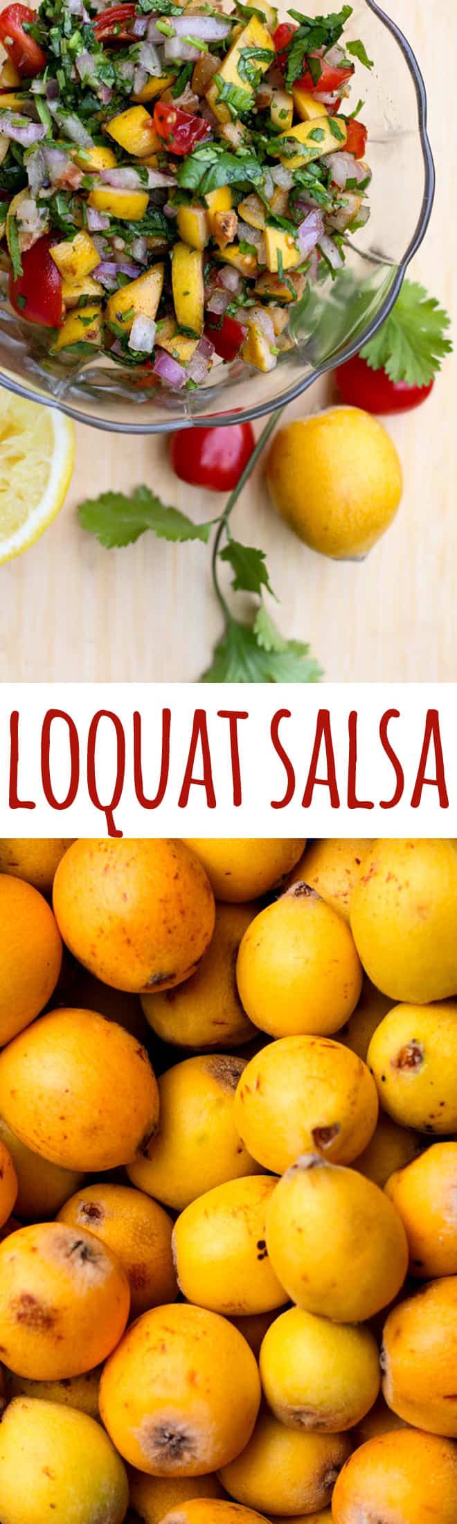 Sharp and tangy loquats are great in this simple salsa.