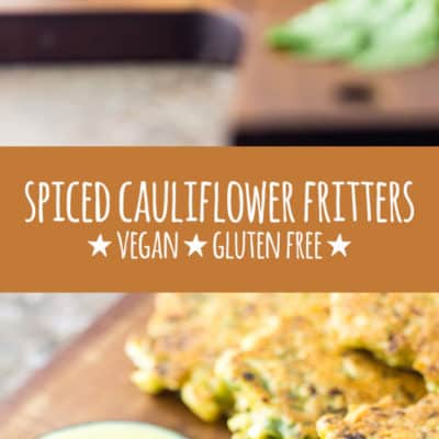 Serve these crispy, spiced cauliflower fritters to your mates alongside a few cold brews and keep everyone happy, or with a colourful salad for a tasty meal. (Vegan and gluten free).