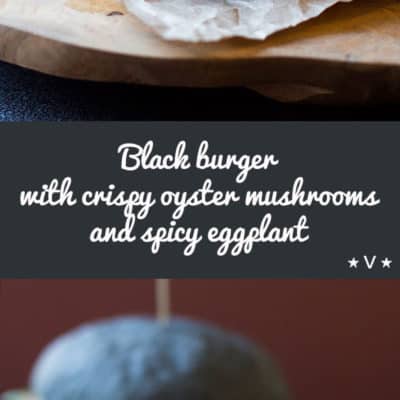 Home made black burger buns with crispy fried oyster mushrooms and spicy eggplant, perfect weekend eats to enjoy with friends. (Vegan).