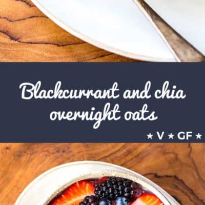 Bring on the berries and enjoy a bowl of antioxidant blackcurrant and chia seed overnight oats for breakfast (vegan and gluten free).