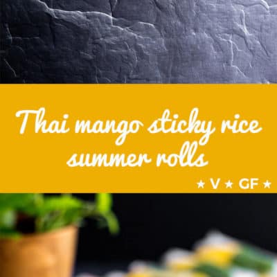 Thai-style coconut sticky rice in spring roll wrappers with juicy fresh mango and mint leaves - a light and refreshing dessert or sweet snack (gluten free and vegan).